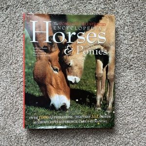 The complete illustrated encyclopedia of horses & ponies book